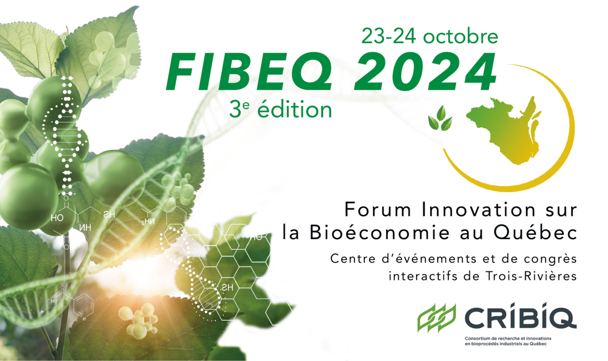 FIBEQ 2024 – Forum Innovation sur la Bioéconomie au Québec