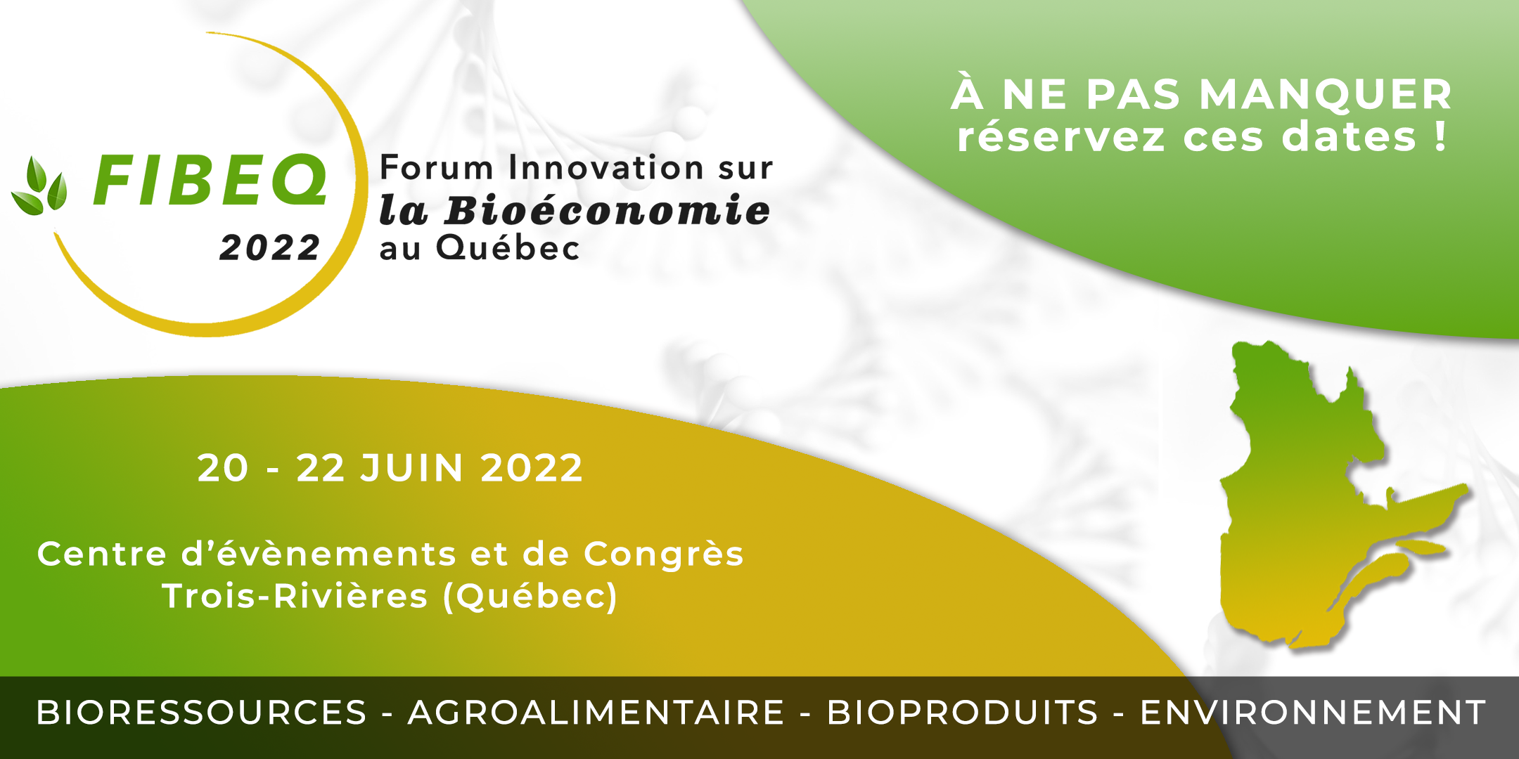 Deuxième édition du Forum Innovation sur la Bioéconomie au Québec - FIBEQ 2022