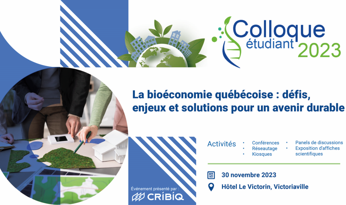 Student Symposium 2023 – The Quebec Bioeconomy: Challenges, Stakes and Solutions for a Sustainable Future