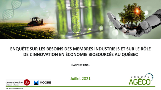 Enquête sur les besoins des membres industriels et sur le rôle de l'innovation en économie biosourcée au Québec